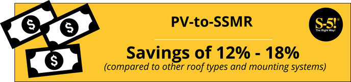 S-5!® PV-to-SSMR System Savings